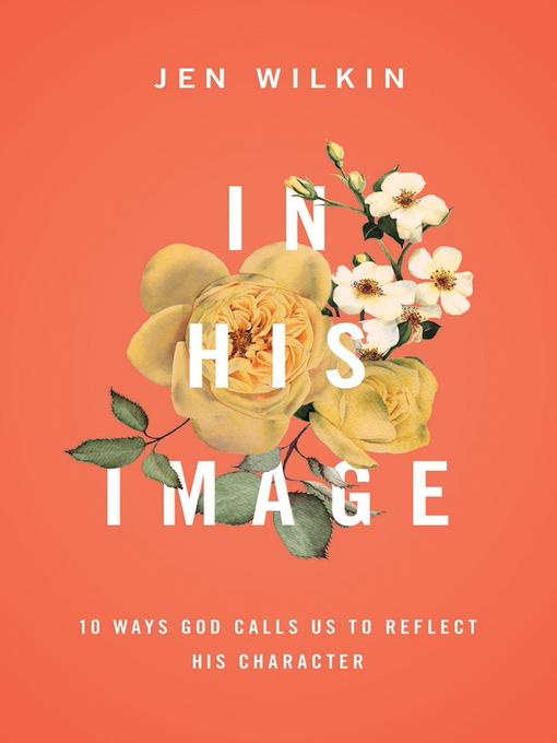 Title details for In His Image by Jen Wilkin - Available